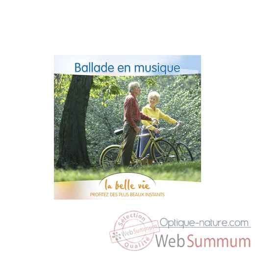 CD - Balades en musique - La Belle Vie